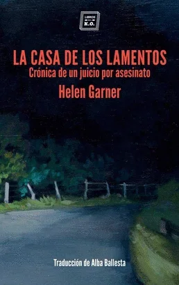 CASA DE LOS LAMENTOS LA