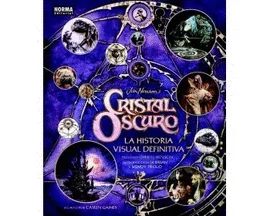 CRISTAL OSCURO LA HISTORIA VISUAL DEFINITIVA