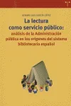 LECTURA COMO SERVICIO PUBLICO ANALISIS DE LA ADMINISTRACION
