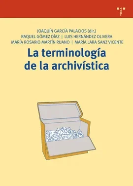 TERMINOLOGIA DE LA ARCHIVISTICA LA