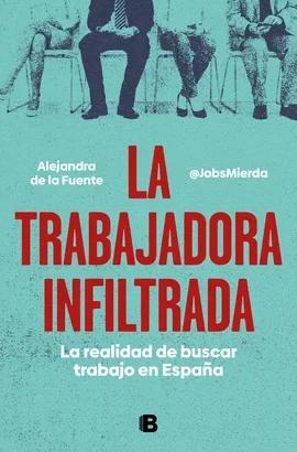 TRABAJADOR INFILTRADO EL